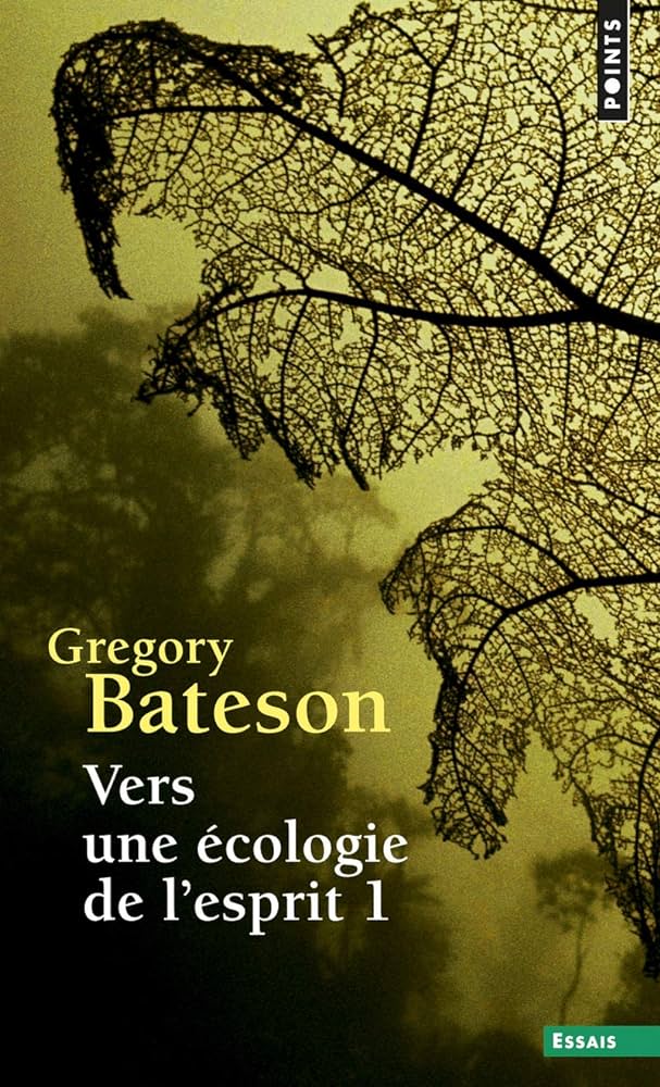 couverture "Vers une écologie de l'esprit" tome 1